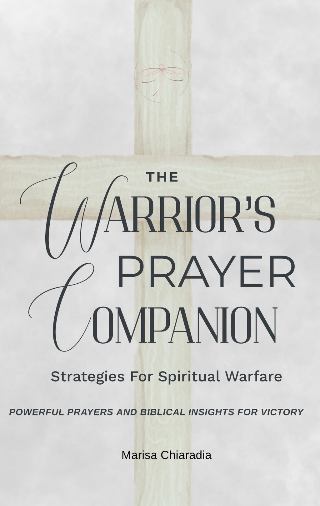 The Warrior's Prayer Companion